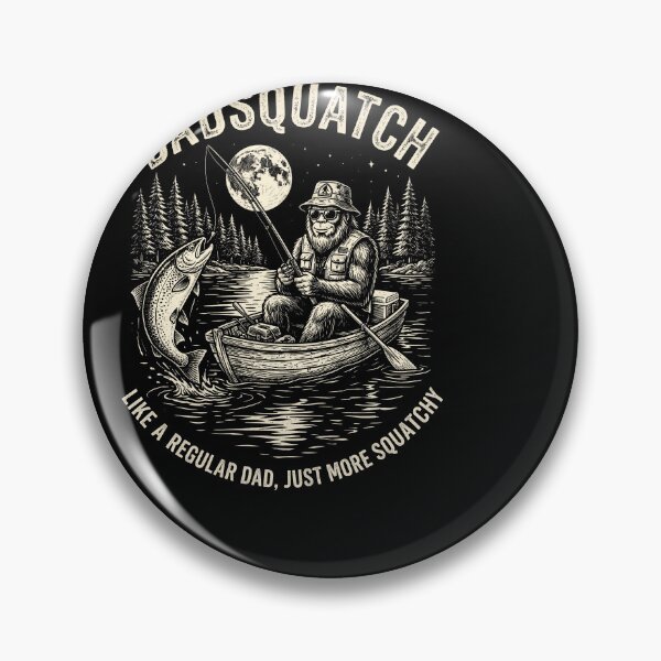 Item preview, Papásquatch Como un papá normal, solo que más squatchy Padre pescador Bigfoot Hombre de la naturaleza designed and sold by FolkGraphics.