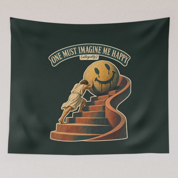 Item preview, One Must Imagine Me Happy Sisyphus Art designed and sold by VISIONARTIST.