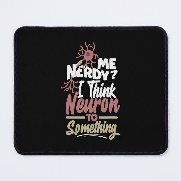 Item preview, S52 Neuroscience Neuroscientist Neurobiology (46) designed and sold by LevernePrickles.
