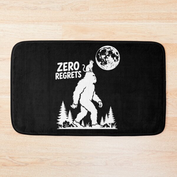 Item preview, Zero Regrets Bigfoot Sasquatch Cat Lover Cryptozoology Enthusiast designed and sold by FolkGraphics.