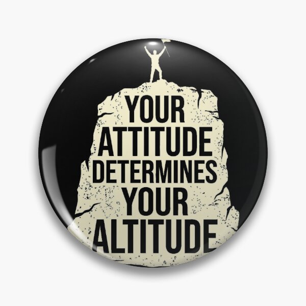 Item preview, Your Attitude Determines Your Altitude Motivational Quote Personal Growth Success Mindset designed and sold by FolkGraphics.
