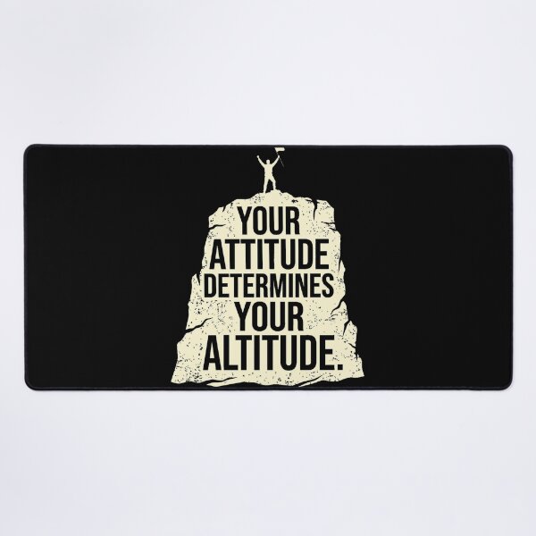 Item preview, Your Attitude Determines Your Altitude Motivational Quote Personal Growth Success Mindset designed and sold by FolkGraphics.