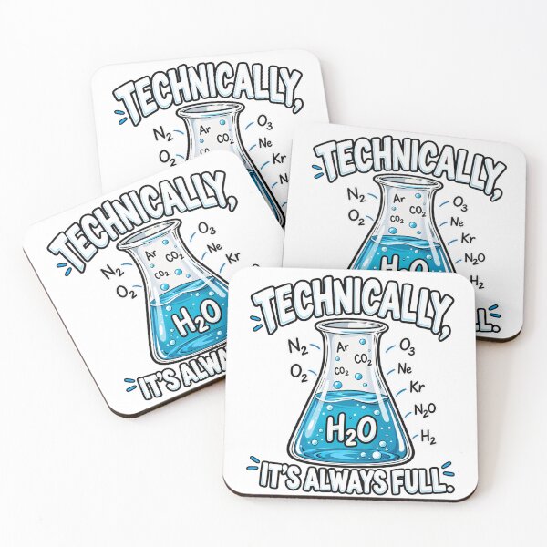 Item preview, Technically Its Always Full H2O Flask Chemistry designed and sold by bootycatclube.
