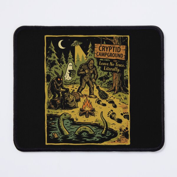 Item preview, Cryptid Campground Leave No Trace. Literally. Bigfoot Nessie Camping Paranormal designed and sold by FolkGraphics.