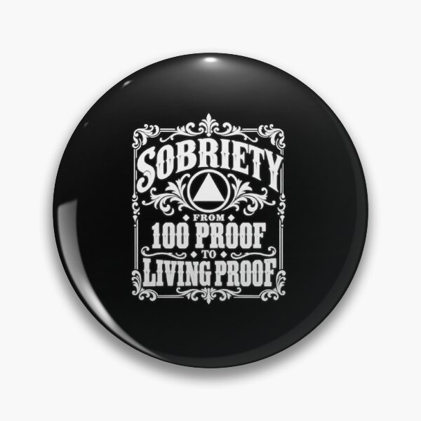 Item preview, Sobriety From 100 Proof to Living Proof designed and sold by anapldv.