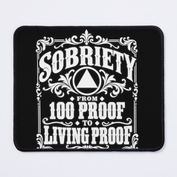 Item preview, Sobriety From 100 Proof to Living Proof designed and sold by anapldv.