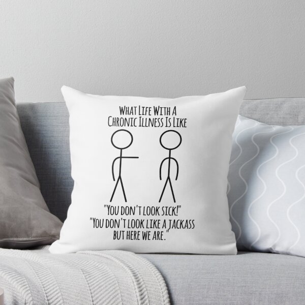 Item preview, Funny Chronic Illness Stick Figures You Don't Look Sick designed and sold by Jesabee Designs.