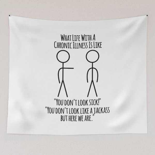 Item preview, Funny Chronic Illness Stick Figures You Don't Look Sick designed and sold by Jesabee Designs.
