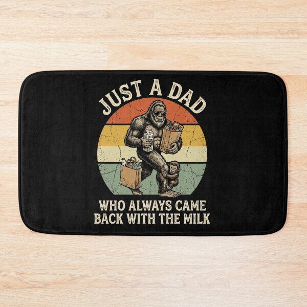 Item preview, Just A Dad Who Always Came Back With The Milk Bigfoot Father Parenting designed and sold by FolkGraphics.