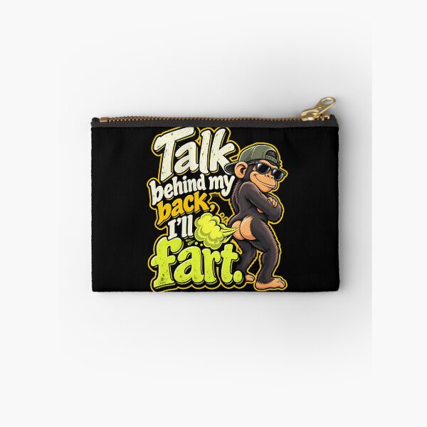 Item preview, Talk Behind My Back I'll Fart Funny Monkey Fart Joke Humor designed and sold by Rtcraftani.