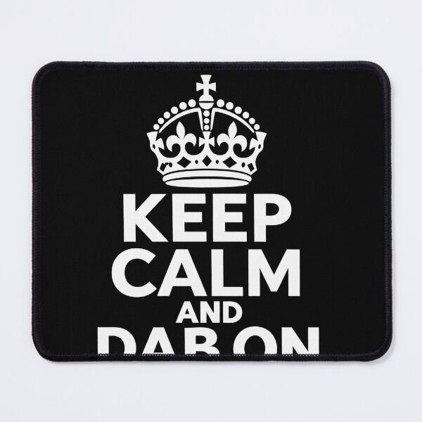 Item preview, Keep Calm and Dab On Crown designed and sold by anapldv.