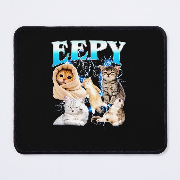 Item preview, Eepy Cat Meme  designed and sold by Hedoraxe.