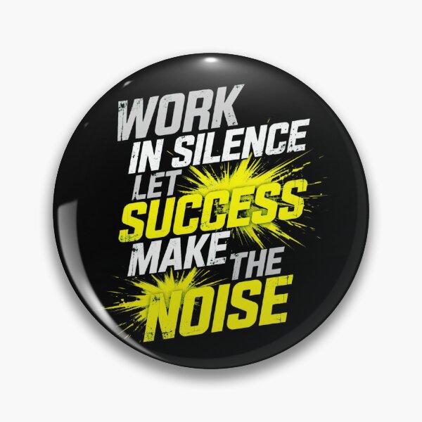 Item preview, Work In Silence Let Success Make The Noise Shirt - Motivational designed and sold by Vibe-Vary.