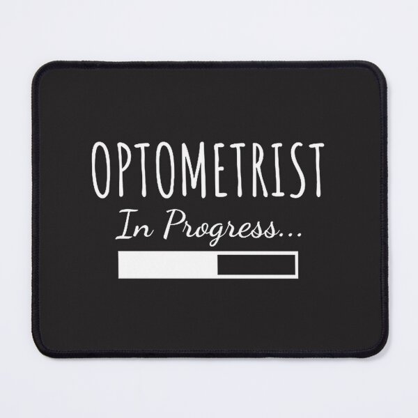 Item preview, Optometrist In Progress Eye Care Vision Specialist Design designed and sold by raman88.