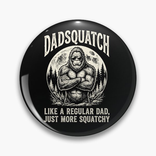 Item preview, Dadsquatch Como un papá normal, solo que más squatchy Leyenda del padre Bigfoot Críptido designed and sold by FolkGraphics.