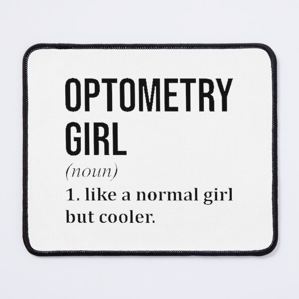 Item preview, Optometry Girl Definition Funny Eye Care Specialist Design designed and sold by raman88.