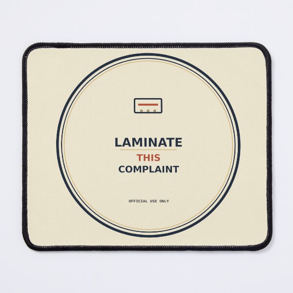 Item preview, Laminate This Complaint designed and sold by PhoenixTShirtz.