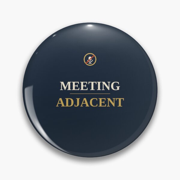 Item preview, Meeting Adjacent designed and sold by PhoenixTShirtz.