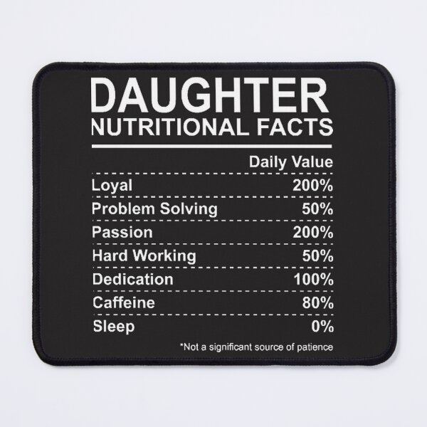 Item preview, Daughter Nutritional Facts Funny Graphic Design for Family and Parenting designed and sold by OneCuriousFox.