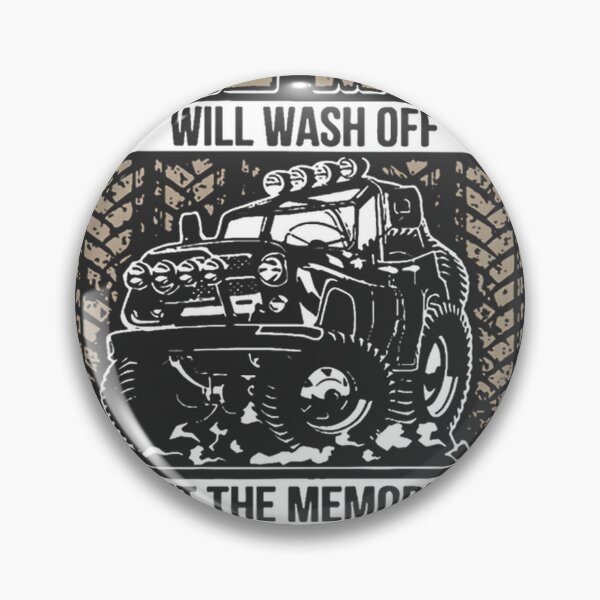 Item preview, Inspirational Quote Design - The Mud Will Wash Off But The Memories Will Last A Lifetime designed and sold by Tarzaned.