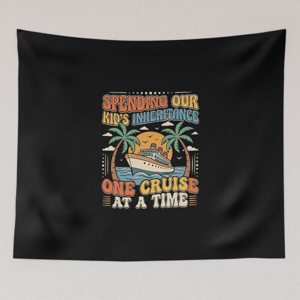 Item preview, Spending Our Kid's Inheritance One Cruise At A Time Funny Travel Parents Grandparents designed and sold by PopStars1993.