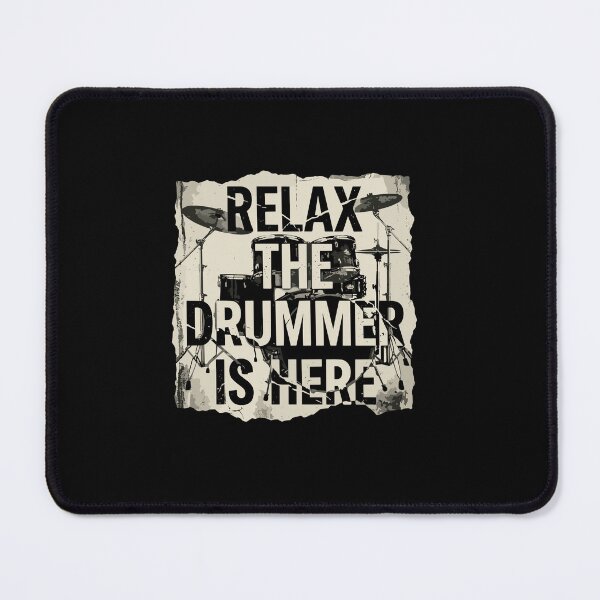 Item preview, Relax The Drummer Is Here Music Musician Percussionist designed and sold by PopStars1993.