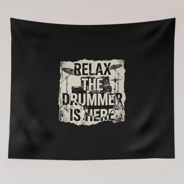 Item preview, Relax The Drummer Is Here Music Musician Percussionist designed and sold by PopStars1993.