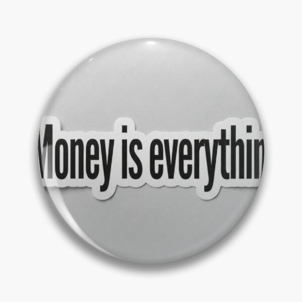 Item preview, Money Is Everything Quote designed and sold by Nice-Baby.