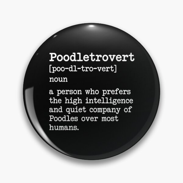 Item preview, Poodletrovert Poodle Dog Lover Introvert Owner designed and sold by PopStars1993.