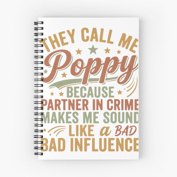 Item preview, They Call Me Poppy Because Partner In Crime Makes Me Sound Like A Bad Influence Grandfather  designed and sold by SofiBlair.