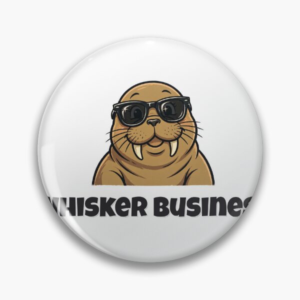 Item preview, Whisker Business Funny Walrus Pun designed and sold by Wild Shades.