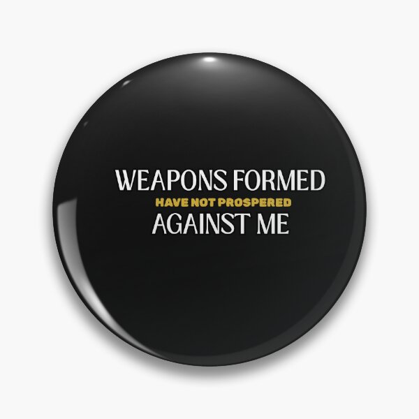 Item preview, Weapons Formed Against Me Have Not Prospered – Christian Faith & Bible Verse Shirt designed and sold by nancysdaughter.
