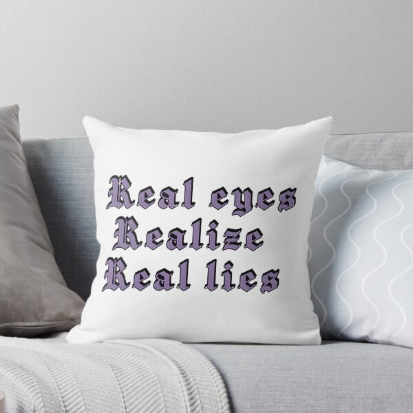Item preview, Real Eyes Realize Real Lies Inspirational Quote Typography Design designed and sold by MugHive.