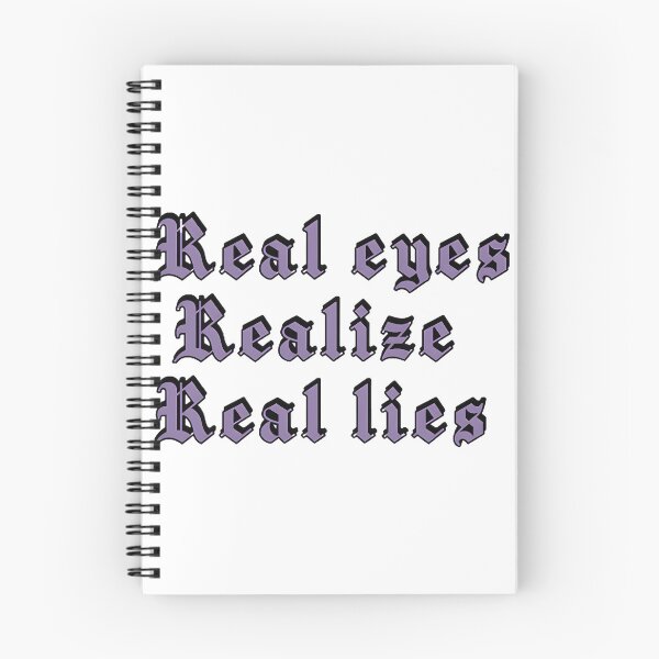 Item preview, Real Eyes Realize Real Lies Inspirational Quote Typography Design designed and sold by MugHive.