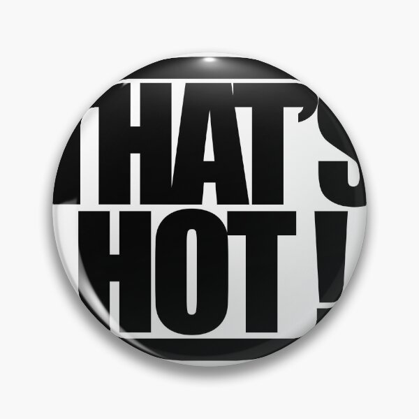 Item preview, THAT'S HOT designed and sold by MobsProject.