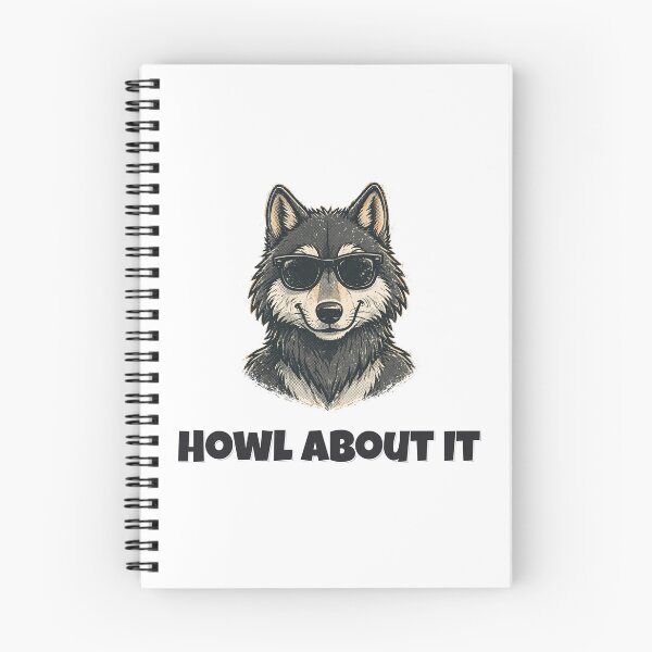 Item preview, Howl About It Funny Wolf Pun designed and sold by Wild Shades.