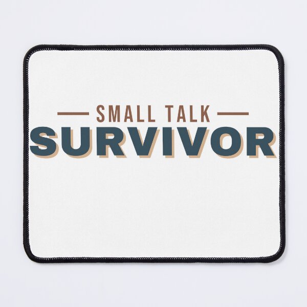 Item preview, Small Talk Survivor Funny Introvert designed and sold by BeCalyx ⭐⭐⭐⭐⭐.