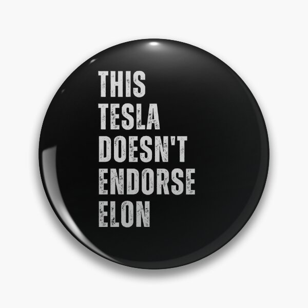 Item preview, This Tesla doesn't endorse elon  - anti elon tesla club designed and sold by CapriCreatives.