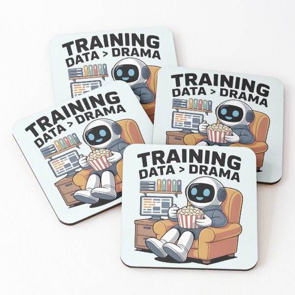 Item preview, Training Data > Drama – Funny AI Machine Learning Humor designed and sold by Jollys-ArtShop.