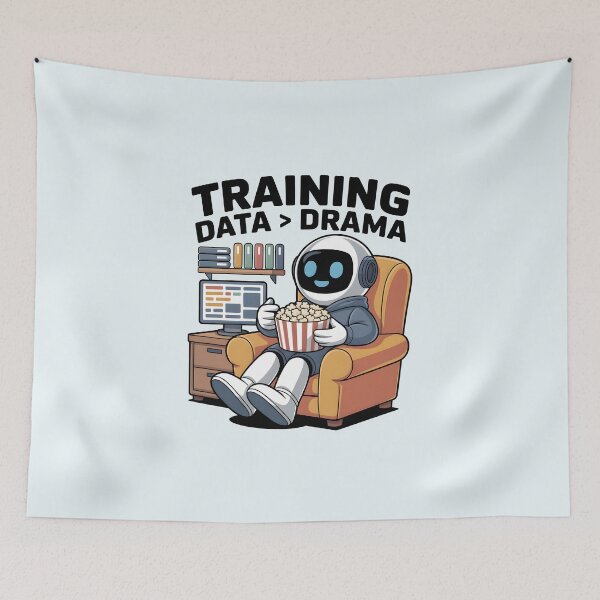 Item preview, Training Data > Drama – Funny AI Machine Learning Humor designed and sold by Jollys-ArtShop.