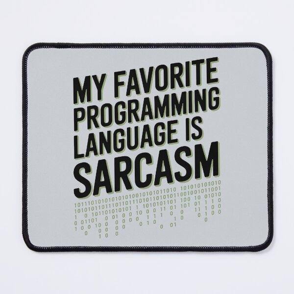 Item preview, My Favorite Programming Language Is Sarcasm – Funny Coding Humor designed and sold by Jollys-ArtShop.