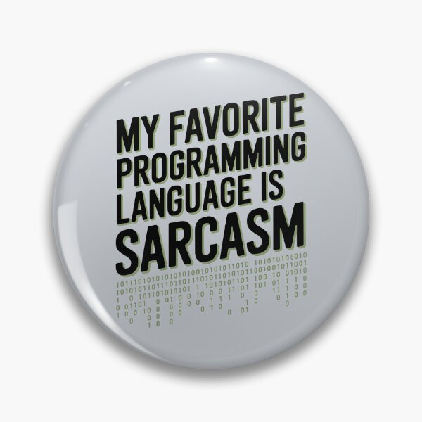 Artikelvorschau, Meine Lieblingsprogrammiersprache ist Sarkasmus – Lustiger Programmierhumor entworfen und verkauft von Jollys-ArtShop.
