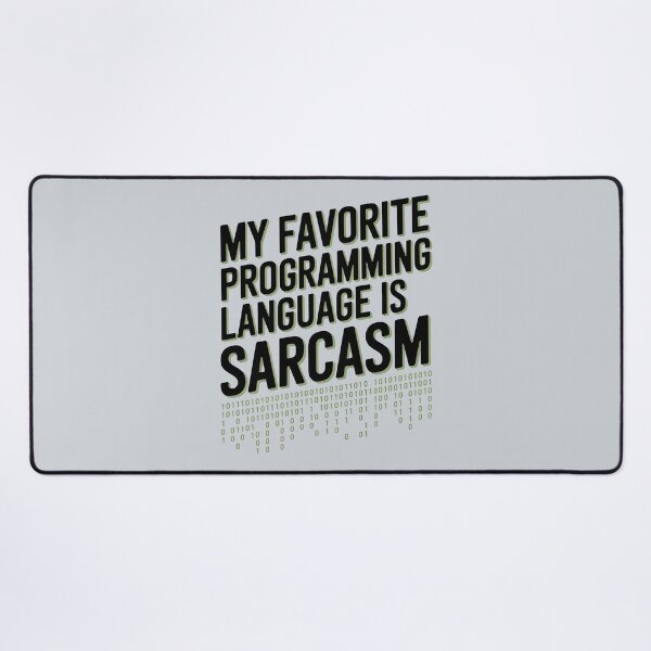 Item preview, My Favorite Programming Language Is Sarcasm – Funny Coding Humor designed and sold by Jollys-ArtShop.