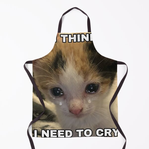 Item preview, I think I need to cry designed and sold by ThisalMakes.