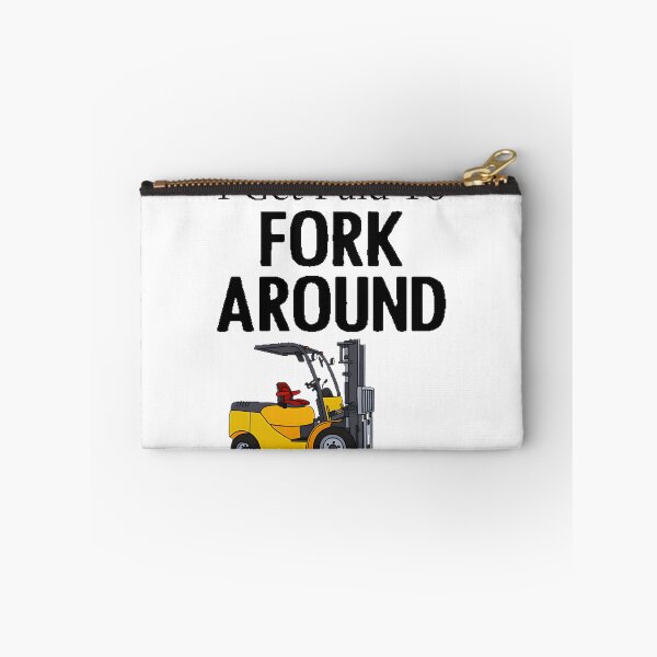 Item preview, Forklift Driver Funny Quote Design I Get Paid To Fork Around designed and sold by XtremerSadiq.