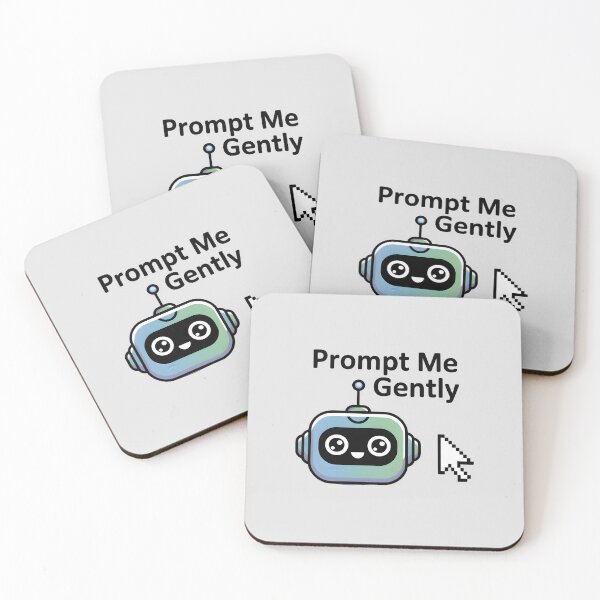 Item preview, Prompt Me Gently – Funny AI Prompt Engineering Humor designed and sold by Jollys-ArtShop.