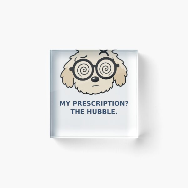 Item preview, Funny Dog Sticker — My Prescription? The Hubble designed and sold by ryleemaxwell.