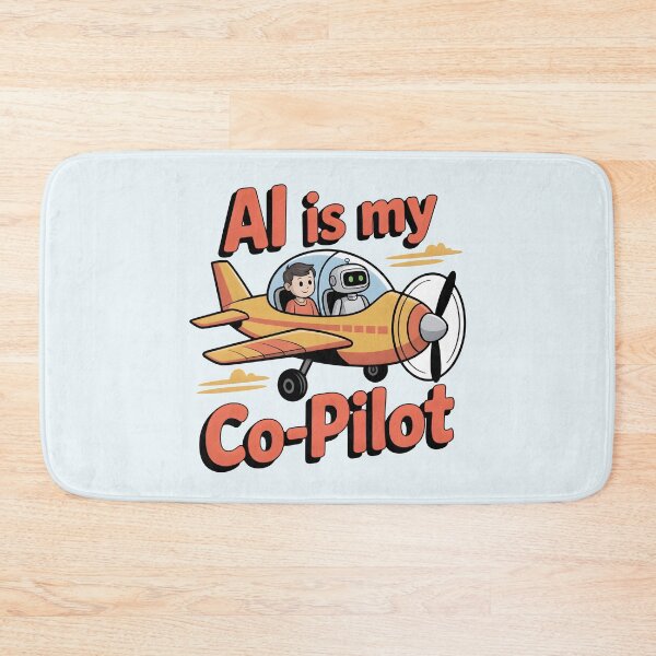Item preview, AI Is My Copilot – Funny Artificial Intelligence Tech Humor designed and sold by Jollys-ArtShop.