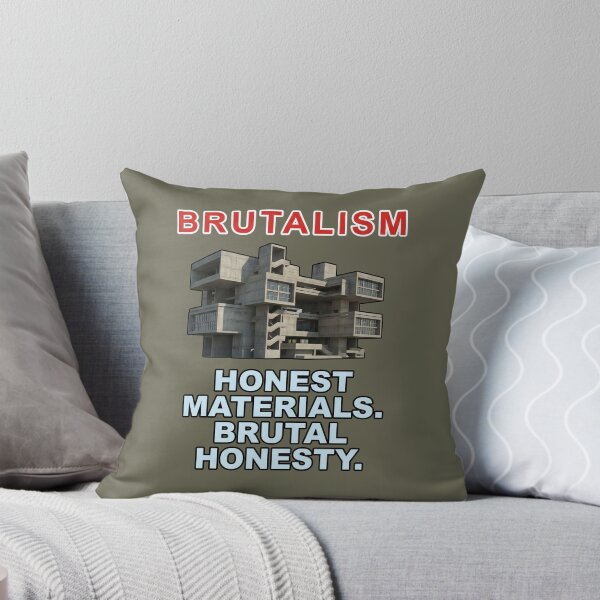 Item preview, Brutalism Honest Materials Brutal Honesty – Funny Architecture designed and sold by TribeGlyph.