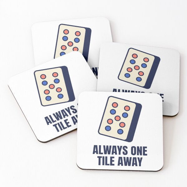 Item preview, Funny Mahjong Quote Always One Tile Away From Winning designed and sold by DesignbyKaan.